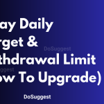 Opay Daily Target & Withdrawal Limit (How To Upgrade)